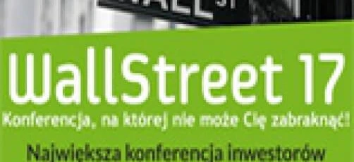 Don't miss the biggest stock market investor conference in Poland at WallStreet 17! Exciting event for all investors. #WallStreet #investors #conference